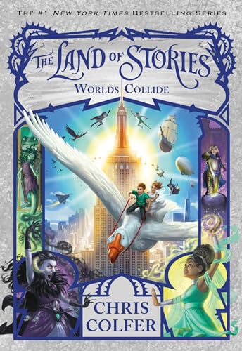 The Land of Stories: Worlds Collide (The Land of Stories, 6, Band 6) von LITTLE, BROWN